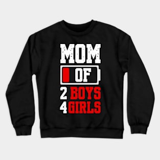 Mom of 2 Boys 4 Girls Shirt Gift from Son Mothers Day Birthday Women Crewneck Sweatshirt